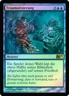 Traumatize
Magic 2011 Core Set (Foil) - German
Single
Magic The Gathering