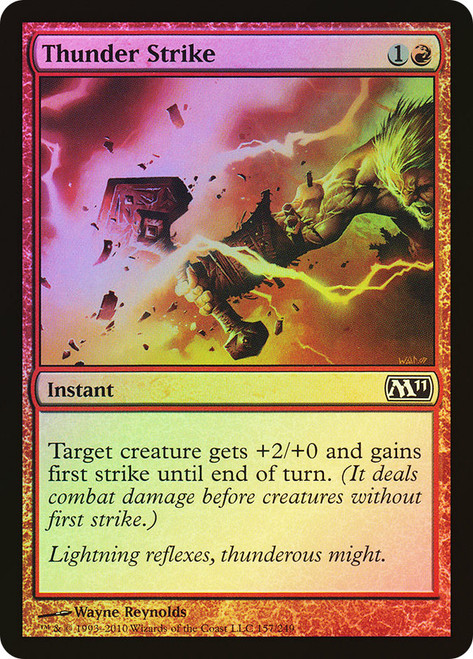 Thunder Strike\nMagic 2011 Core Set\nSingle\nMagic The Gathering