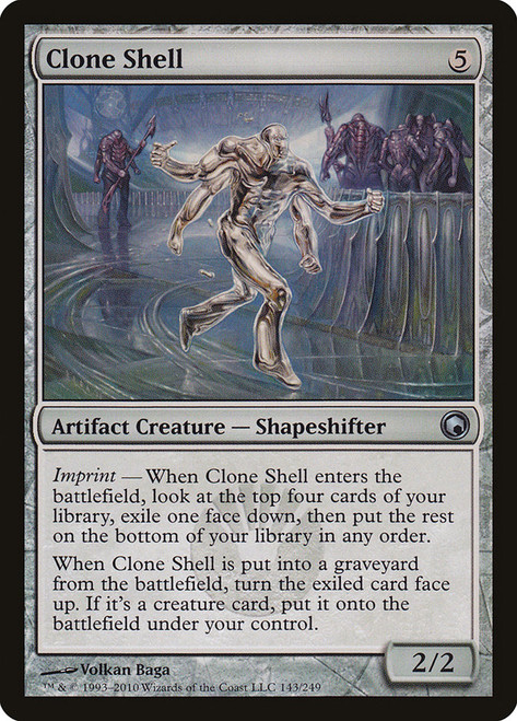 Clone Shell\nScars of Mirrodin\nSingle\nMagic The Gathering
