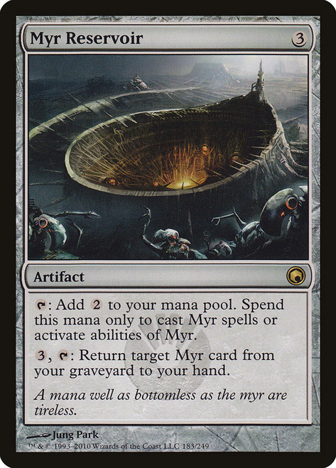 Myr Reservoir\nScars of Mirrodin\nSingle\nMagic The Gathering