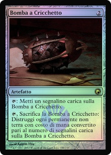 Ratchet Bomb
Scars of Mirrodin (Foil) - Italian
Single
Magic The Gathering