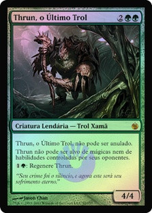 Thrun, the Last Troll
Mirrodin Besieged (Foil) - Portuguese
Single
Magic The Gathering