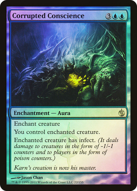 Corrupted Conscience\nMirrodin Besieged\nSingle\nMagic The Gathering