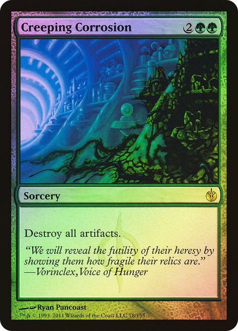 Creeping Corrosion\nMirrodin Besieged\nSingle\nMagic The Gathering