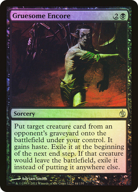 Gruesome Encore\nMirrodin Besieged\nSingle\nMagic The Gathering