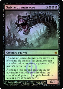Massacre Wurm
Mirrodin Besieged (Foil) - French
Single
Magic The Gathering