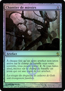Mirrorworks
Mirrodin Besieged (Foil) - French
Single
Magic The Gathering