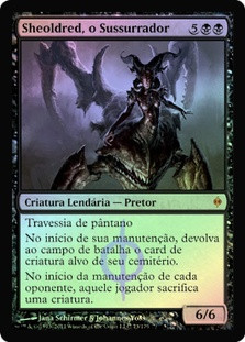 Sheoldred, Whispering One
New Phyrexia (Foil) - Portuguese
Single
Magic The Gathering
