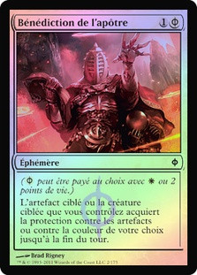 Apostle's Blessing
New Phyrexia (Foil) - French
Single
Magic The Gathering