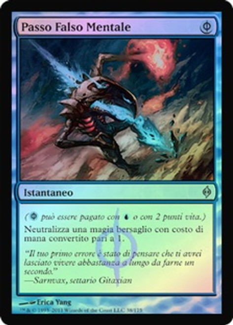 Mental Misstep
New Phyrexia (Foil) - Italian
Single
Magic The Gathering
