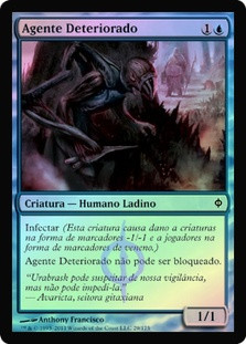 Blighted Agent
New Phyrexia (Foil) - Portuguese
Single
Magic The Gathering