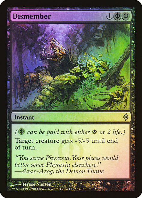 Dismember\nNew Phyrexia\nSingle\nMagic The Gathering