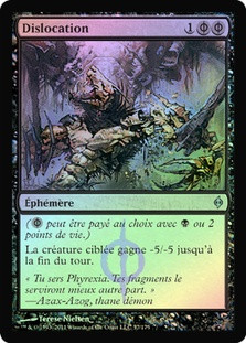 Dismember
New Phyrexia (Foil) - French
Single
Magic The Gathering