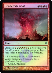 Geosurge
New Phyrexia (Foil) - French
Single
Magic The Gathering