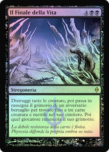 Life's Finale
New Phyrexia (Foil) - Italian
Single
Magic The Gathering
