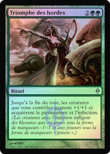 Triumph of the Hordes
New Phyrexia (Foil) - French
Single
Magic The Gathering
