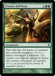 Triumph of the Hordes
New Phyrexia - Italian
Single
Magic The Gathering