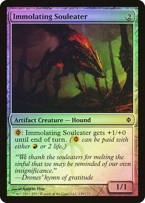 Immolating Souleater\nNew Phyrexia\nSingle\nMagic The Gathering