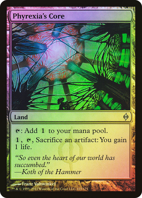 Phyrexia's Core\nNew Phyrexia\nSingle\nMagic The Gathering