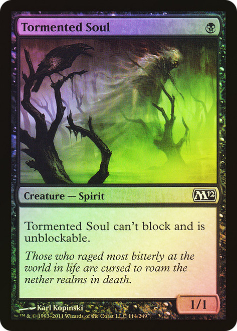Tormented Soul\nMagic 2012 Core Set\nSingle\nMagic The Gathering