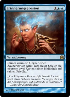 Memory Erosion
Commander: 2011 Edition - German
Single
Magic The Gathering
