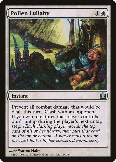 Pollen Lullaby\nCommander: 2011 Edition\nSingle\nMagic The Gathering