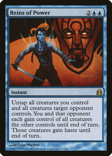 Reins of Power\nCommander: 2011 Edition\nSingle\nMagic The Gathering