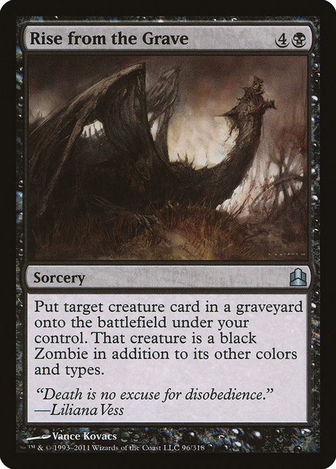 Rise from the Grave\nCommander: 2011 Edition\nSingle\nMagic The Gathering