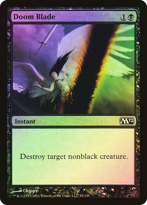 Doom Blade\nMagic 2012 Core Set\nSingle\nMagic The Gathering