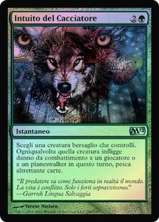 Hunter's Insight
Magic 2012 Core Set (Foil) - Italian
Single
Magic The Gathering