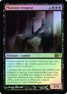 Vengeful Pharaoh
Magic 2012 Core Set (Foil) - French
Single
Magic The Gathering