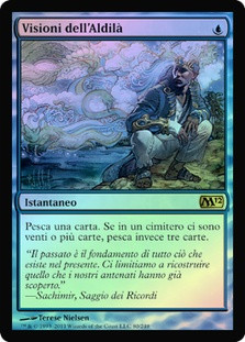 Visions of Beyond
Magic 2012 Core Set (Foil) - Italian
Single
Magic The Gathering