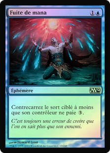 Mana Leak
Magic 2012 Core Set (Foil) - French
Single
Magic The Gathering