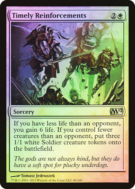 Timely Reinforcements\nMagic 2012 Core Set\nSingle\nMagic The Gathering