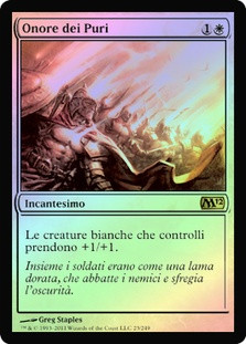 Honor of the Pure
Magic 2012 Core Set (Foil) - Italian
Single
Magic The Gathering