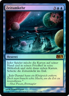 Time Reversal
Magic 2012 Core Set (Foil) - German
Single
Magic The Gathering