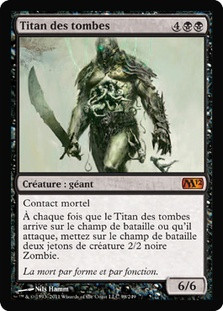Grave Titan
Magic 2012 Core Set - French
Single
Magic The Gathering