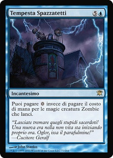 Rooftop Storm
Innistrad - Italian
Single
Magic The Gathering