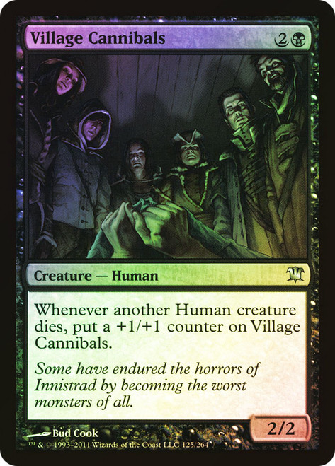Village Cannibals\nInnistrad\nSingle\nMagic The Gathering
