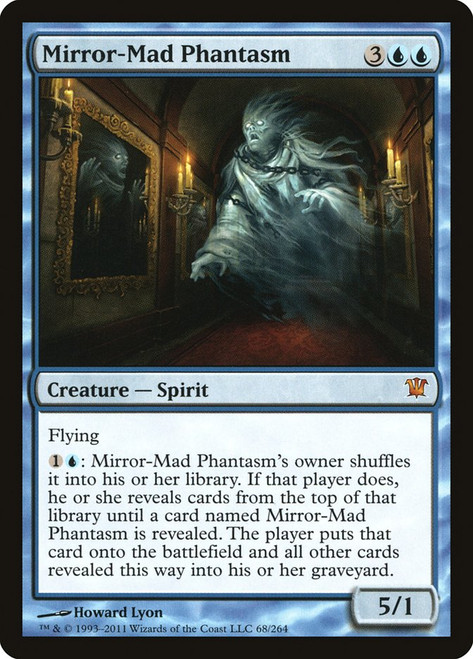 Mirror-Mad Phantasm\nInnistrad\nSingle\nMagic The Gathering