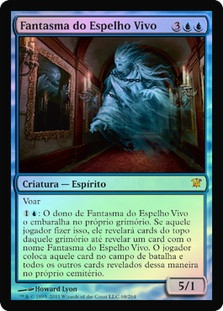 Mirror-Mad Phantasm
Innistrad (Foil) - Portuguese
Single
Magic The Gathering
