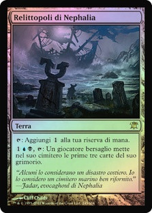 Nephalia Drownyard
Innistrad (Foil) - Italian
Single
Magic The Gathering