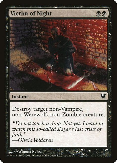 Victim of Night\nInnistrad\nSingle\nMagic The Gathering
