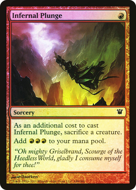 Infernal Plunge\nInnistrad\nSingle\nMagic The Gathering