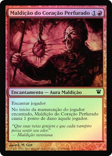 Curse of the Pierced Heart
Innistrad (Foil) - Portuguese
Single
Magic The Gathering