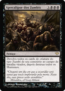 Zombie Apocalypse
Dark Ascension - Portuguese
Single
Magic The Gathering
