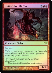Hellrider
Dark Ascension (Foil) - Portuguese
Single
Magic The Gathering