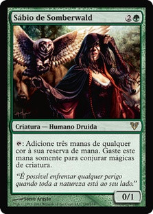 Somberwald Sage
Avacyn Restored - Portuguese
Single
Magic The Gathering