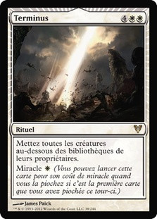 Terminus
Avacyn Restored - French
Single
Magic The Gathering