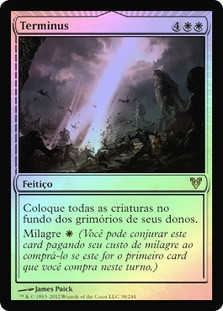 Terminus
Avacyn Restored (Foil) - Portuguese
Single
Magic The Gathering